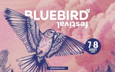BlueBird Festival (action Early Bird jusqu&rsquo;au 30/04)