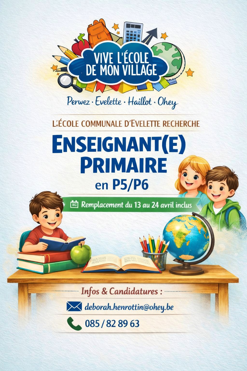 école communale d’Evelette recherche un(e) Enseignant(e) primaire en P5/P6 (remplacement du 13 au 24/04/2026)