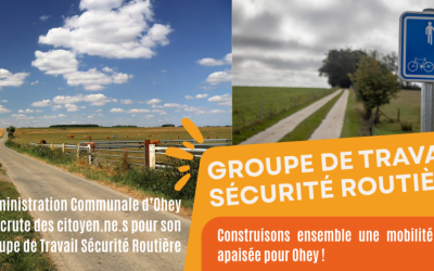 Ohey crée son Groupe de Travail Sécurité Routière… et vous pouvez en faire partie !